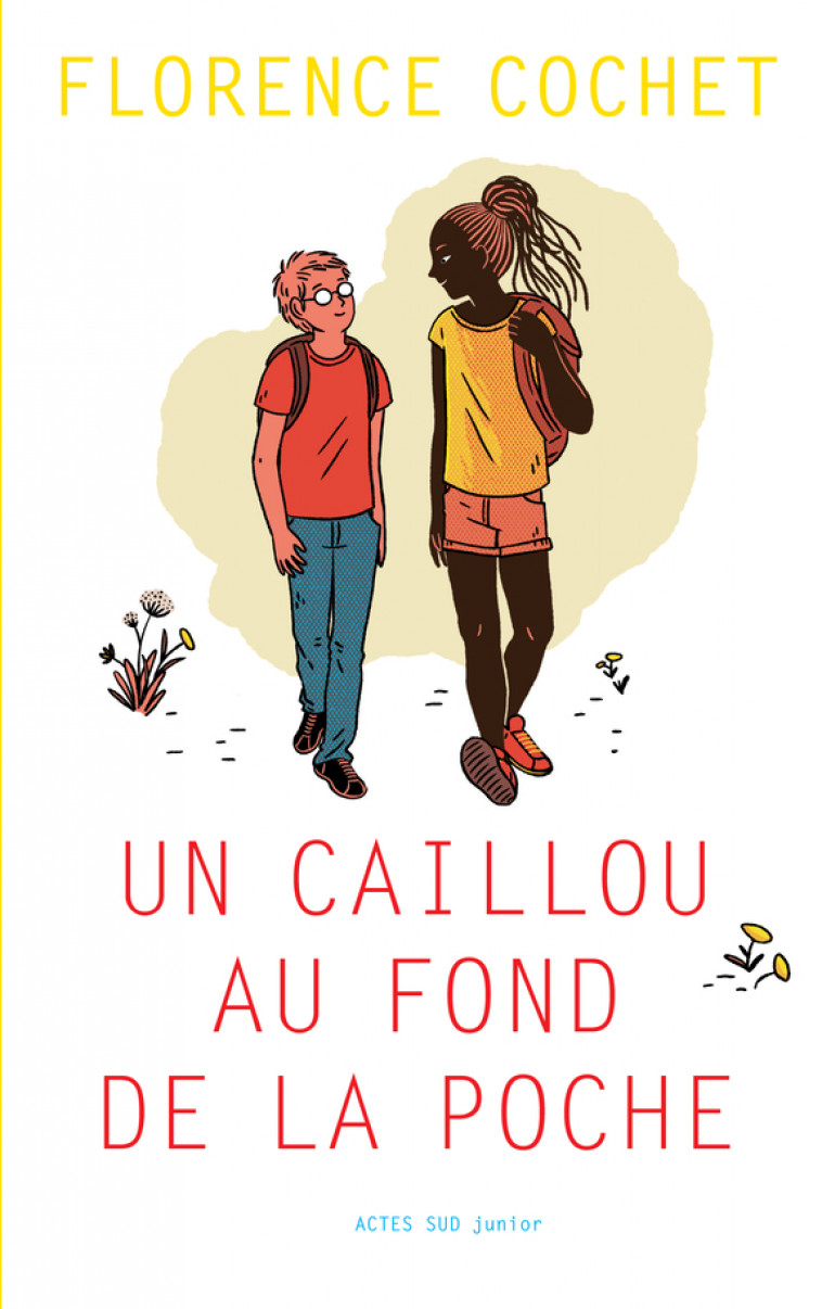 Un caillou au fond de la poche - Florence Cochet - ACTES SUD