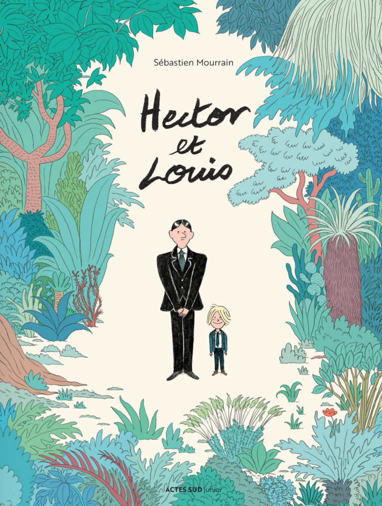 Hector et Louis - Sébastien Mourrain - ACTES SUD