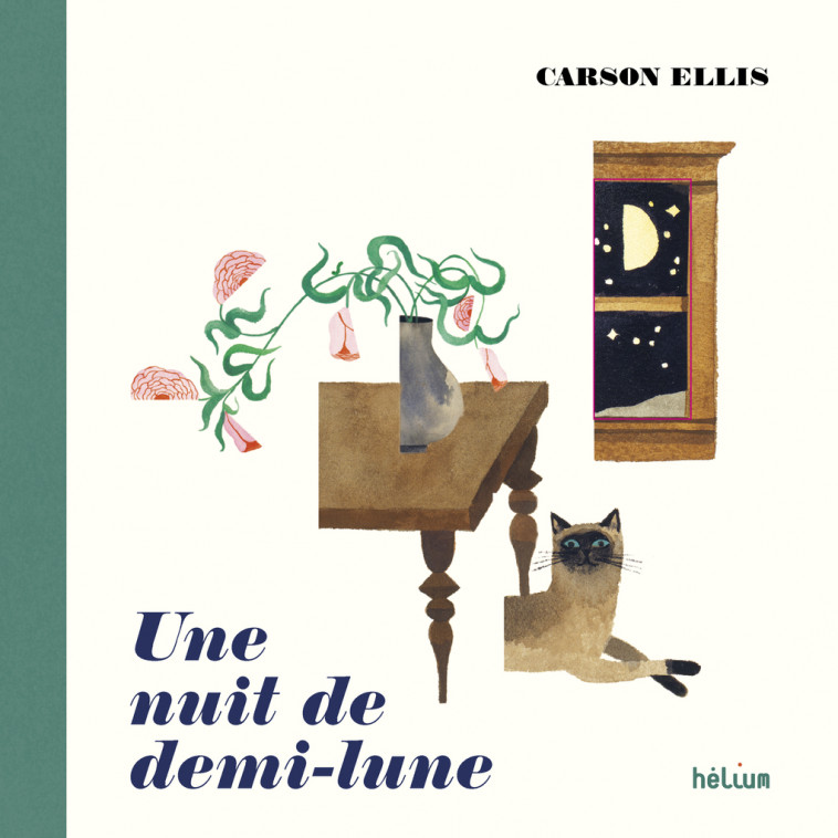 Une nuit de demi-lune - Carson Ellis, Didier Da silva - HELIUM