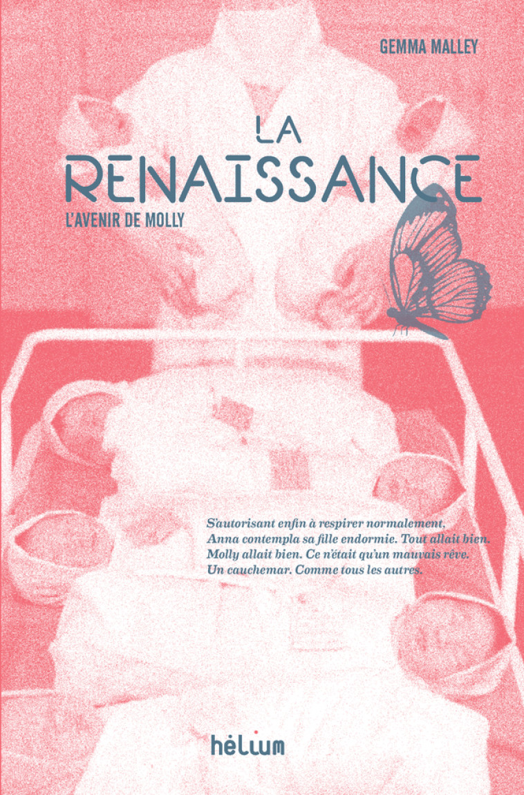 La Renaissance - Gemma Malley, Nathalie Peronny - HELIUM