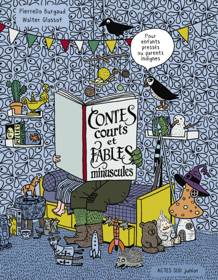 Contes courts et fables minuscules - Pierre-Dominique Burgaud, Walter Glassof - ACTES SUD