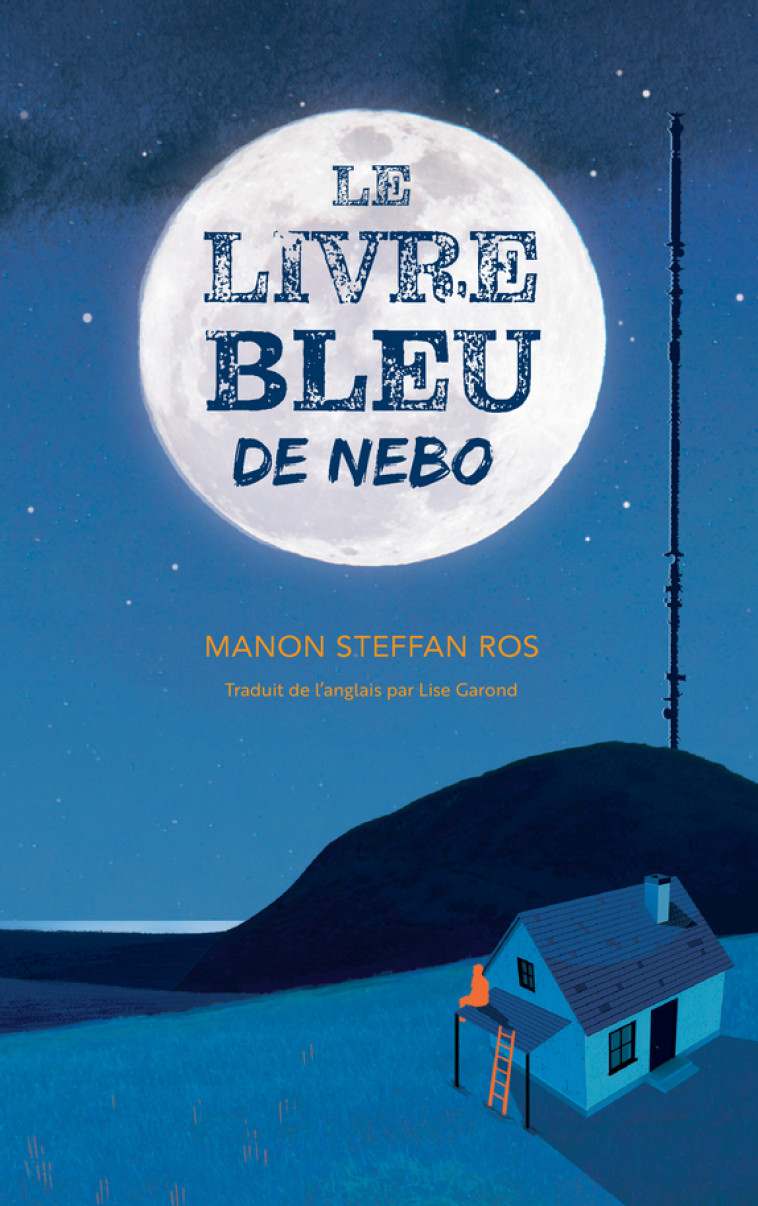 Le Livre bleu de Nebo - Manon Steffan Ros, Lise Garond - ACTES SUD