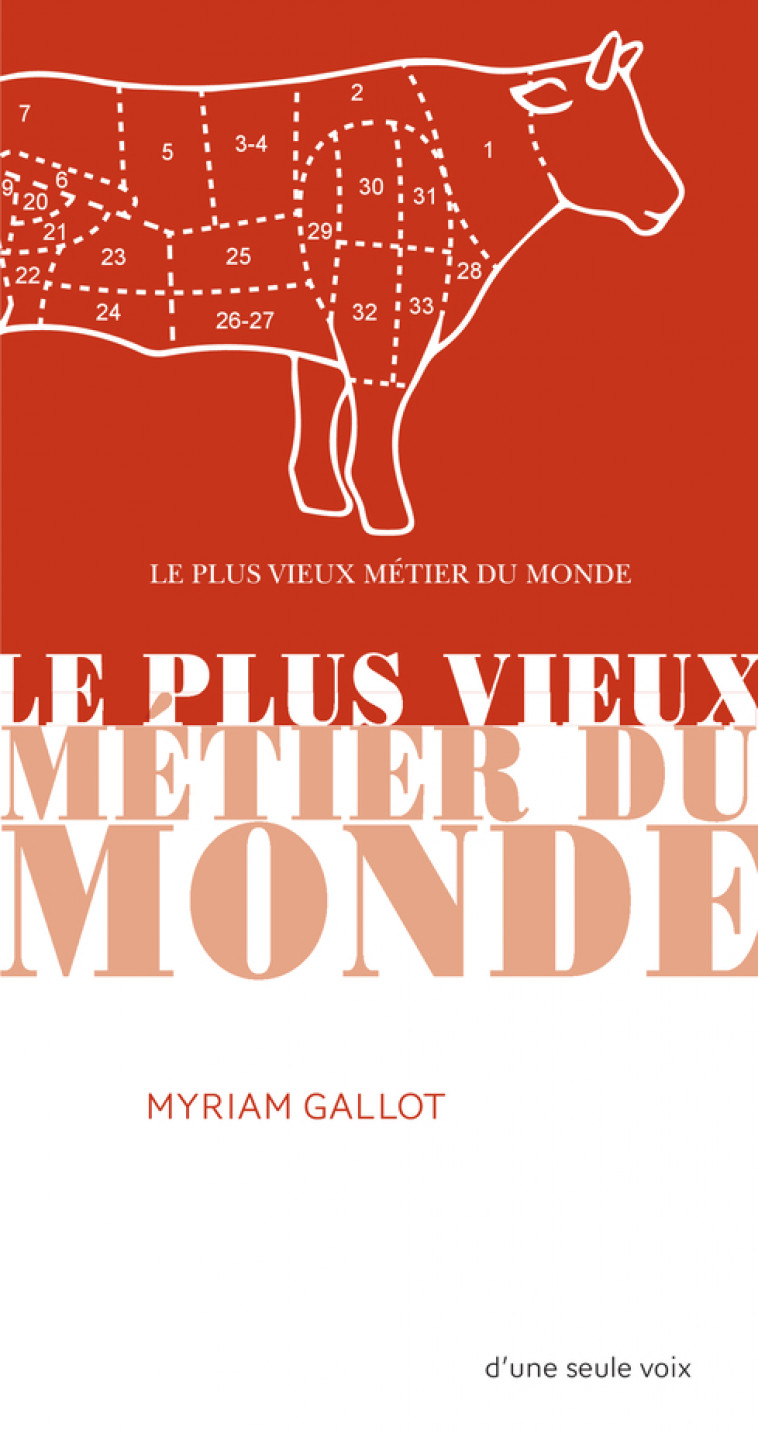 Le plus vieux métier du monde - Myriam Gallot - ACTES SUD