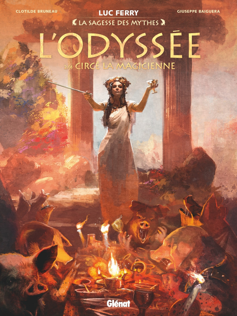 L'Odyssée - Tome 02 - Luc Ferry, Didier Poli, Clotilde Bruneau, Giuseppe Baiguera - GLENAT