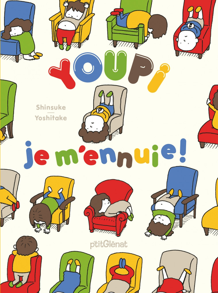 Youpi, je m'ennuie ! - Shinsuke Yoshitake - GLENAT JEUNESSE