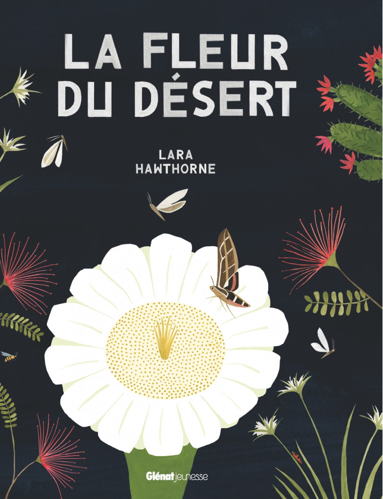 La Fleur du désert - Lara Hawthorne - GLENAT JEUNESSE