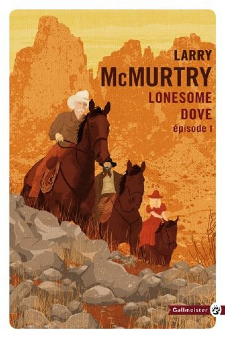 Lonesome Dove 1 - Larry McMurtry - GALLMEISTER