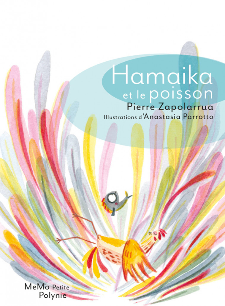 HAMAIKA ET LE POISSON - Pierre ZAPOLARRUA, Anastasia PARROTTO - MEMO