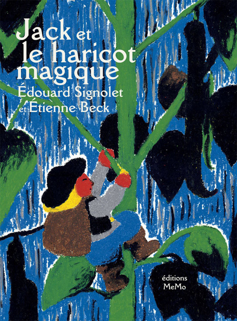 Jack et le haricot magique - Edouard Signolet, Etienne BECK - MEMO