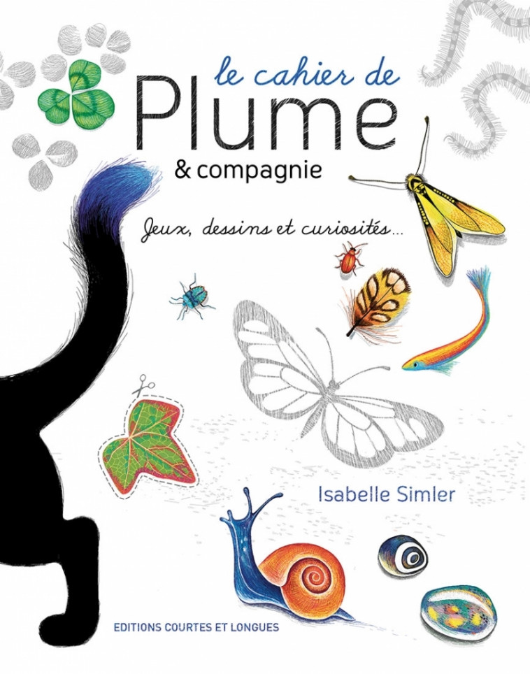 Le Cahier de Plume et compagnie - Isabelle Simler - COURTES LONGUES