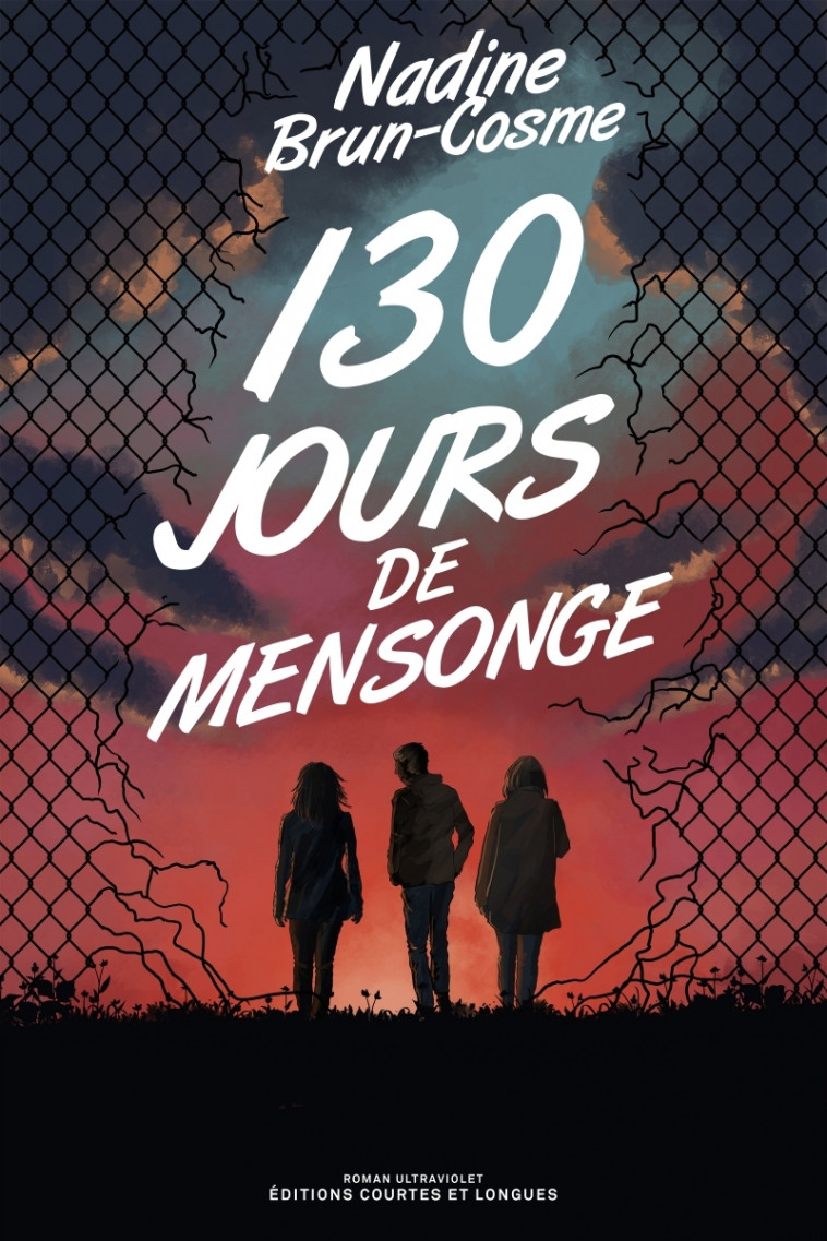 130 jours de mensonge - Nadine Brun-Cosme - COURTES LONGUES