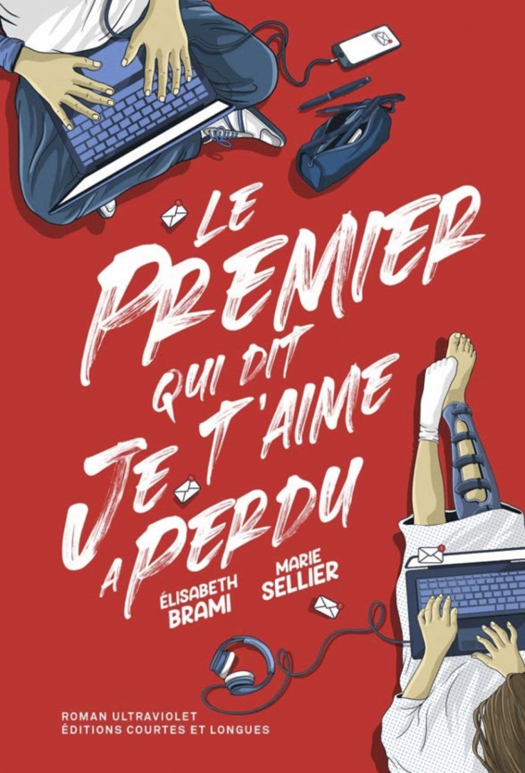 Le premier qui dit Je t'aime a perdu - Élisabeth Brami, Marie Sellier - COURTES LONGUES