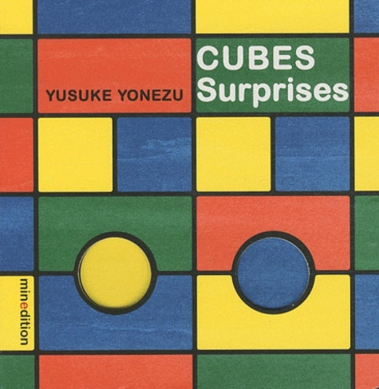 CUBES SURPRISES - Yusuke YONEZU - MINEDITION