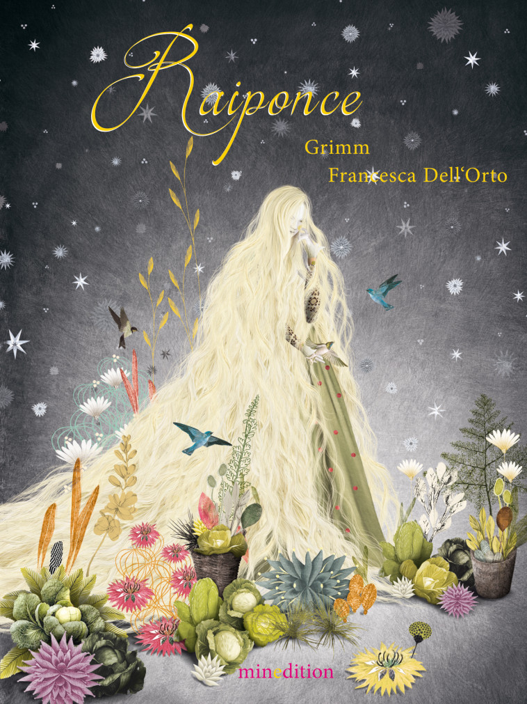 RAIPONCE - Francesca Dell'Orto,  Dell'orto frances. - MINEDITION