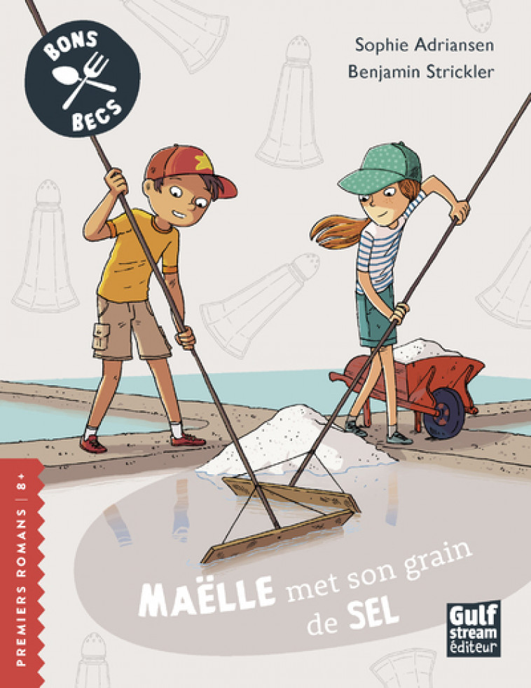 Maëlle met son grain de sel - Sophie Adriansen, Benjamin Strickler - GULF STREAM