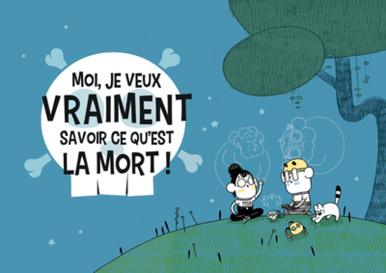 Moi, je veux vraiment savoir ce qu'est la mort ! - Monsieur Mouch Monsieur Mouch, Maria-Paz Maria-Paz - GULF STREAM