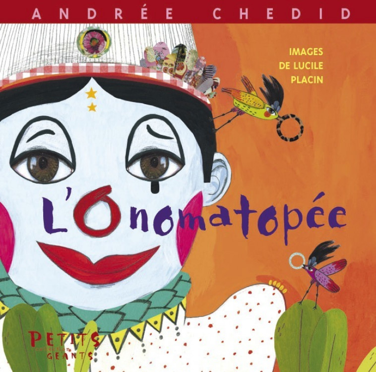 L'ONOMATOPEE - Andrée Chedid, Lucile Placin - RUE DU MONDE