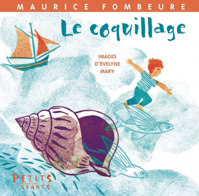 LE COQUILLAGE - Maurice FOMBEURE, Evelyne Mary - RUE DU MONDE