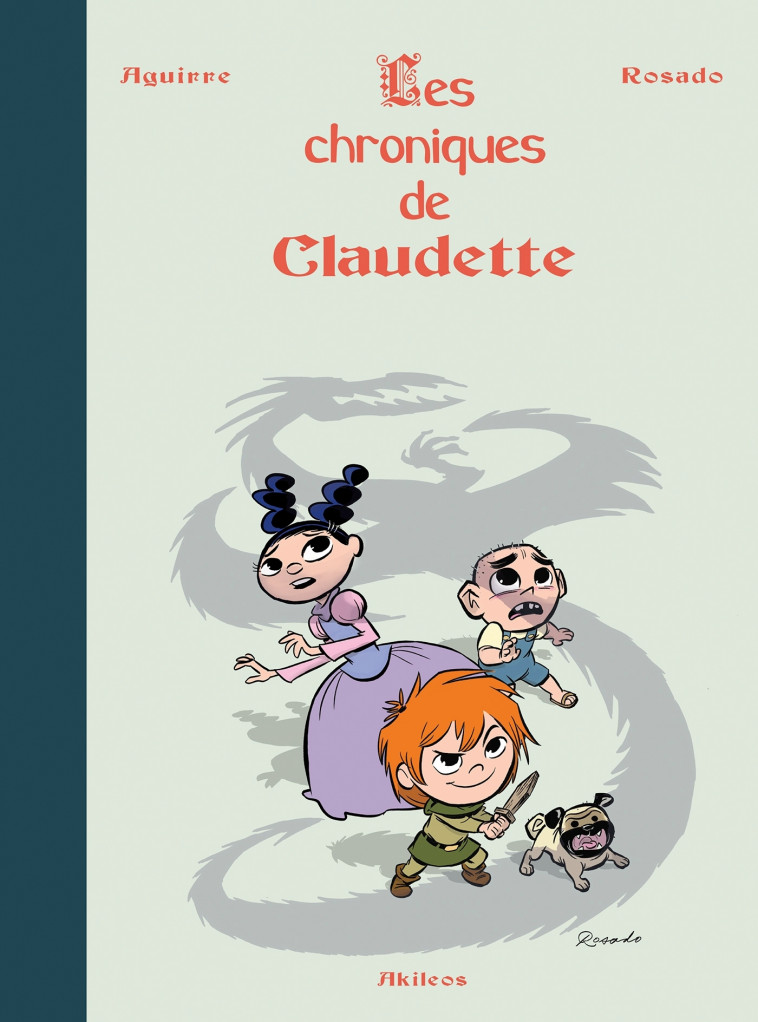 Les Chroniques de Claudette intégrale - XXX - AKILEOS