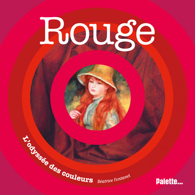 Rouge, l'odyssée des couleurs -  Collectif - PALETTE