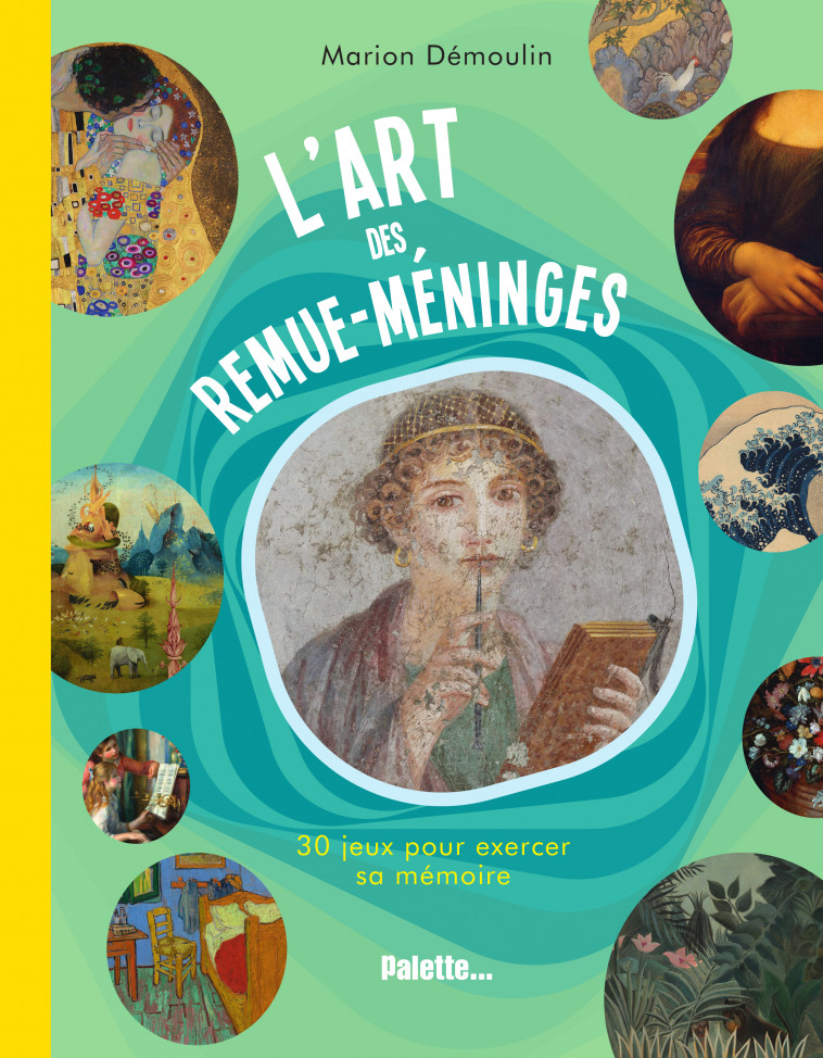 L'art des remue-méninges - Marion Demoulin - PALETTE