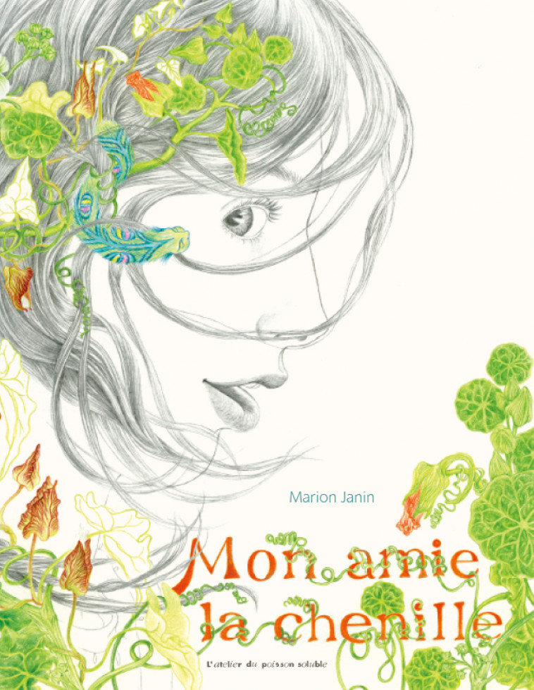 Mon amie la chenille - Marion Janin - POISSON SOLUBLE