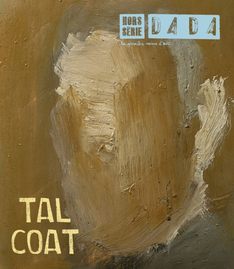 Tal Coat (Revue DADA HS7) - Eva BENSARD, Collectif Collectif - AROLA