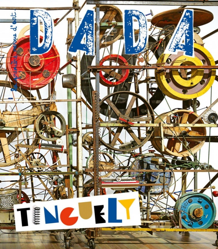 Tinguely (Revue DADA 262) - Collectif Collectif, Antoine ULLMANN - AROLA