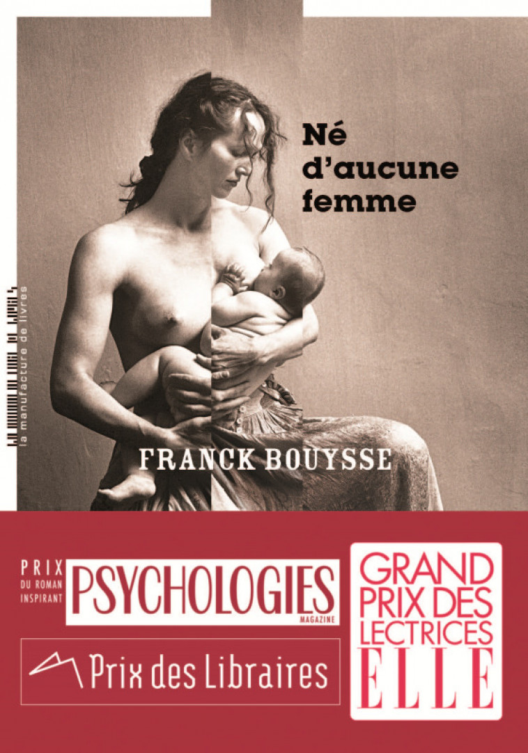 Né d'aucune femme - Franck Bouysse - MANUFACTURE LIV