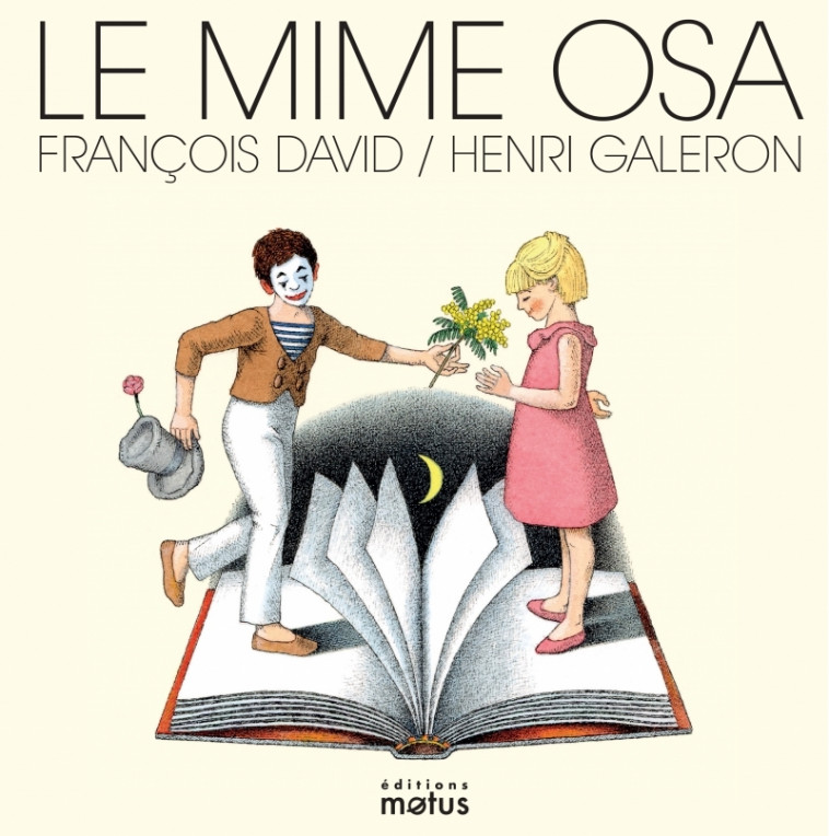 Le Mime osa - François David, Henri Galeron - MOTUS