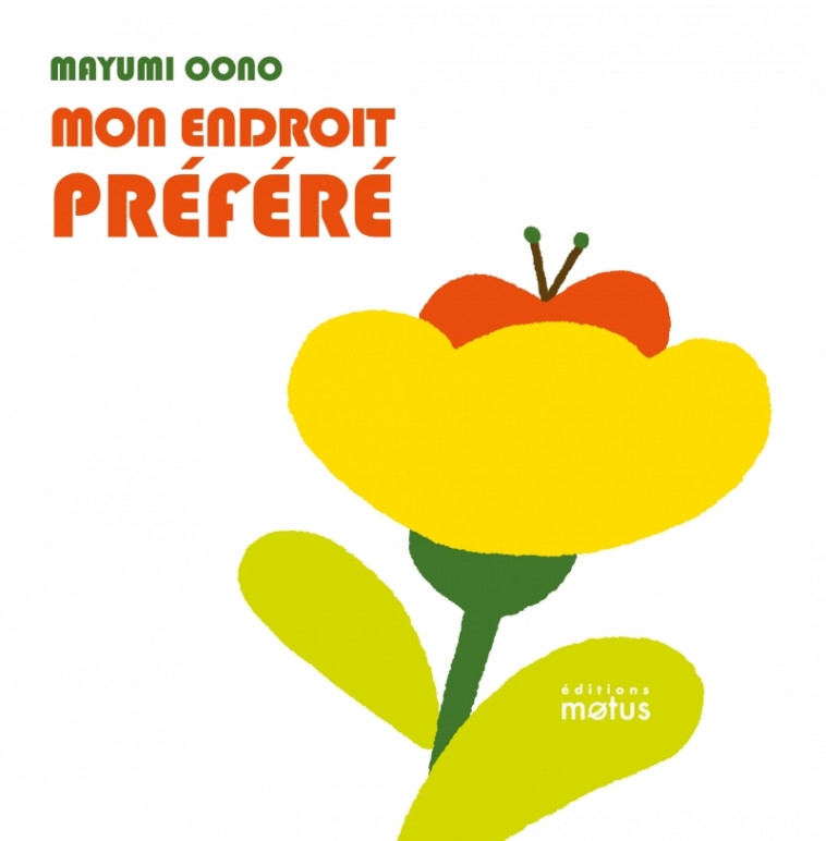 Mon endroit préféré - Mayumi OONO, Séraphine Menu - MOTUS