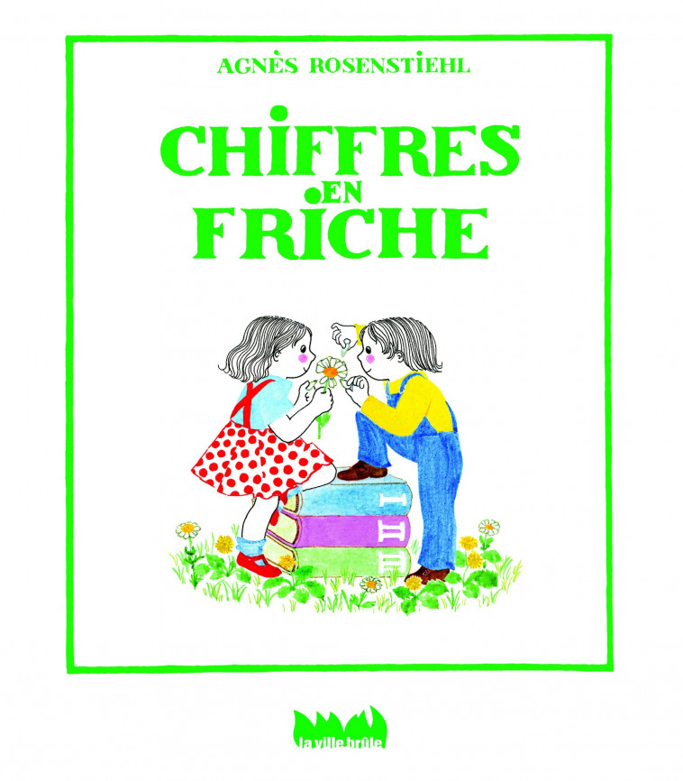 Chiffres en Friche - Agnès Rosenstiehl - VILLE BRULE