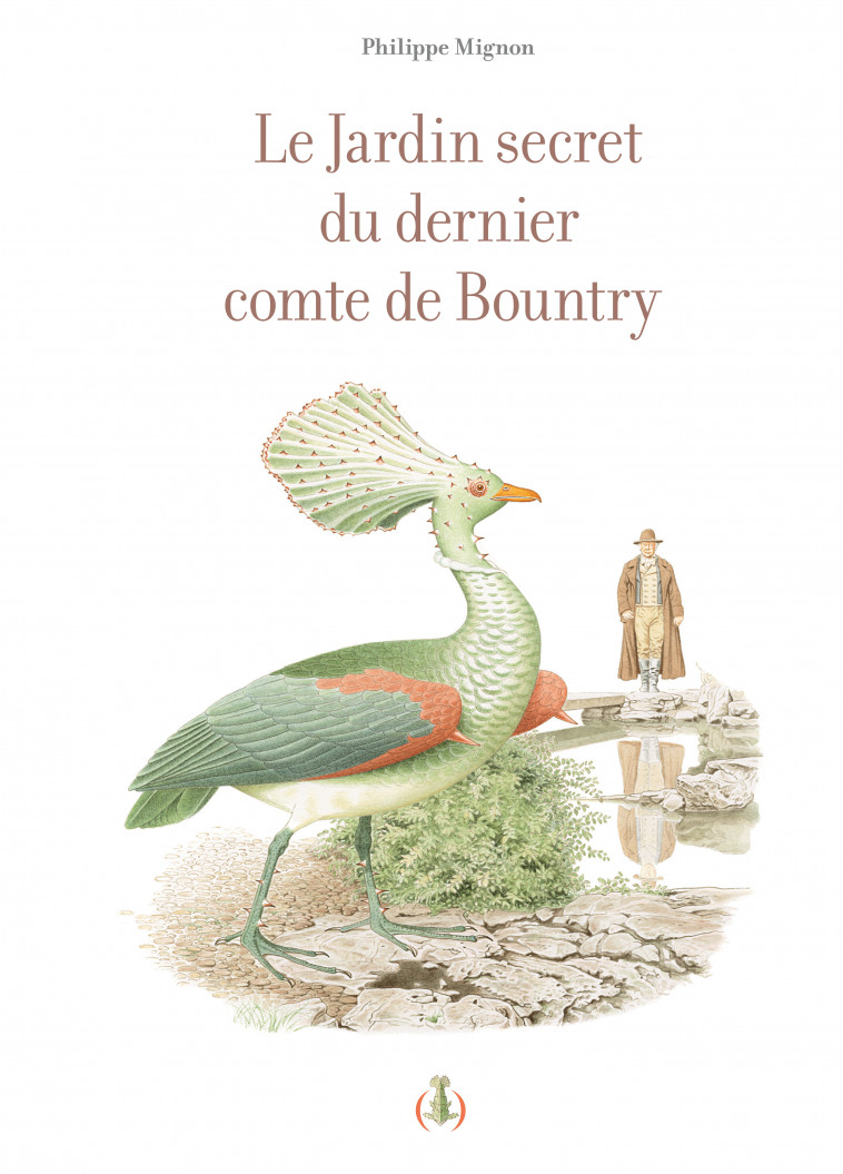 Le Jardin secret du dernier comte de Bountry - Philippe Mignon - GRANDES PERSONN