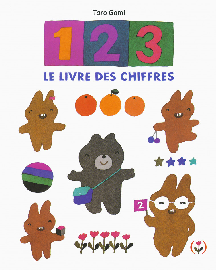 1, 2, 3, le livre des chiffres - Taro Gomi,  Éditions des Grandes Personnes - GRANDES PERSONN