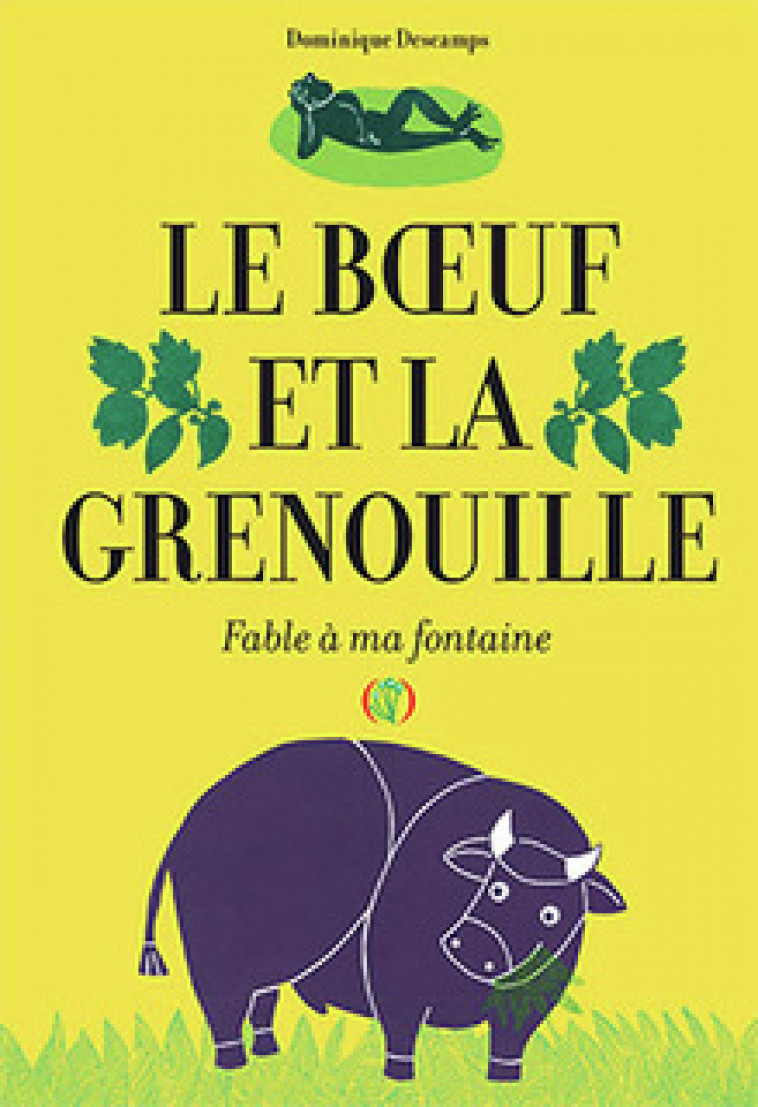 Le Boeuf et la Grenouille - Dominique Descamps - GRANDES PERSONN