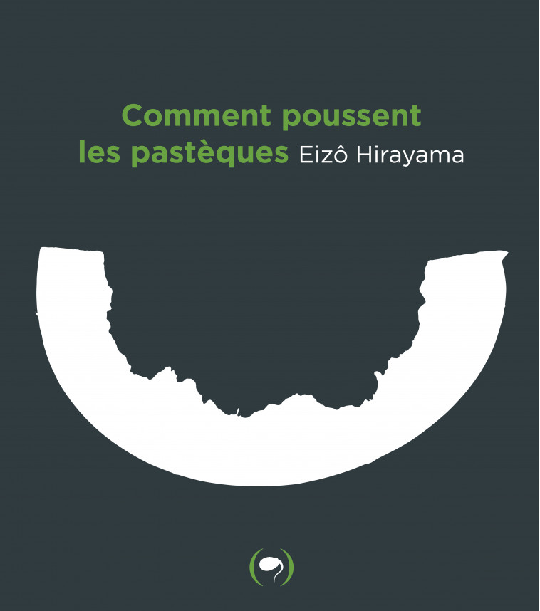 Comment poussent les pastèques ? - Eizô Hirayama - GRANDES PERSONN