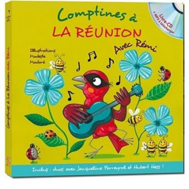 COMPTINES A LA REUNION -  GUICHARD REMI - FORMULETTE