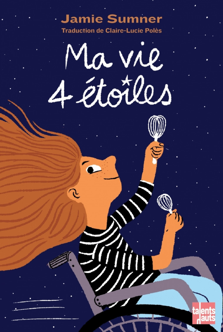 Ma vie 4 étoiles - Jamie SUMNER, Claire-Lucie Polès, Magali Le Huche - TALENTS HAUTS