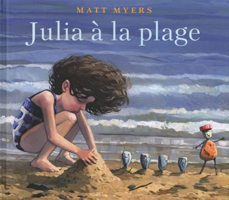 Julia à la plage - Matt Myers,  Collectif - GENEVRIER