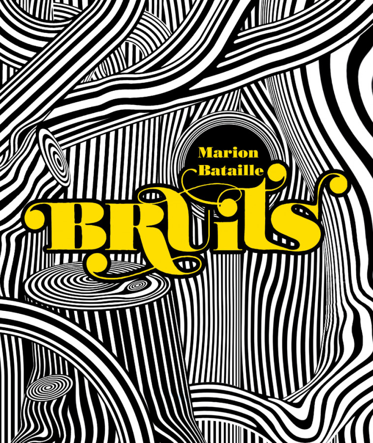 Bruits - Marion BATAILLE - THIERRY MAGNIER