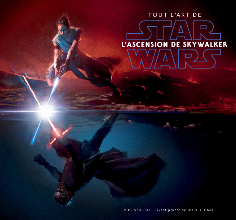 Tout l'Art de Star Wars : L'Ascension de Skywalker - Szostak Phil Szostak Phil - HUGINN MUNINN