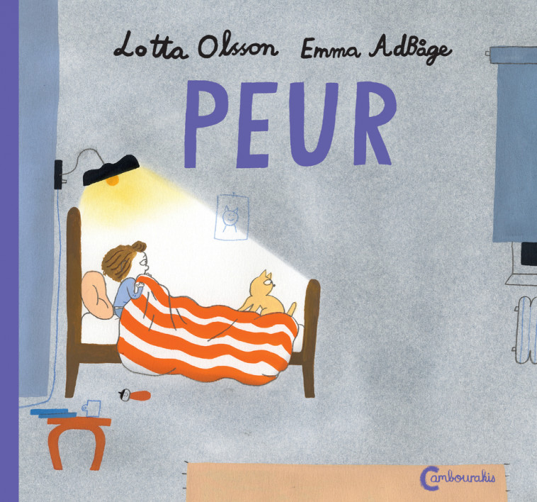 Peur - Lotta Olsson, Emma Adbåge, Catherine Renaud - CAMBOURAKIS