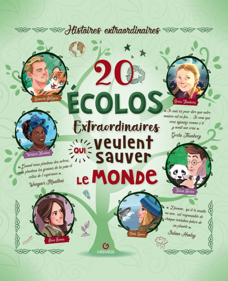 20 écolos extraordinaires qui veulent sauver le monde - Rosalba Troiano, Teo Benedetti - GREMESE