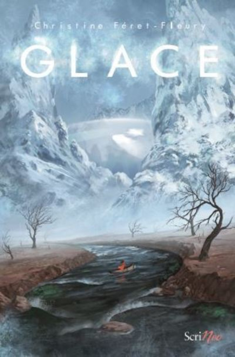 Glace - Christine Féret-Fleury - SCRINEO