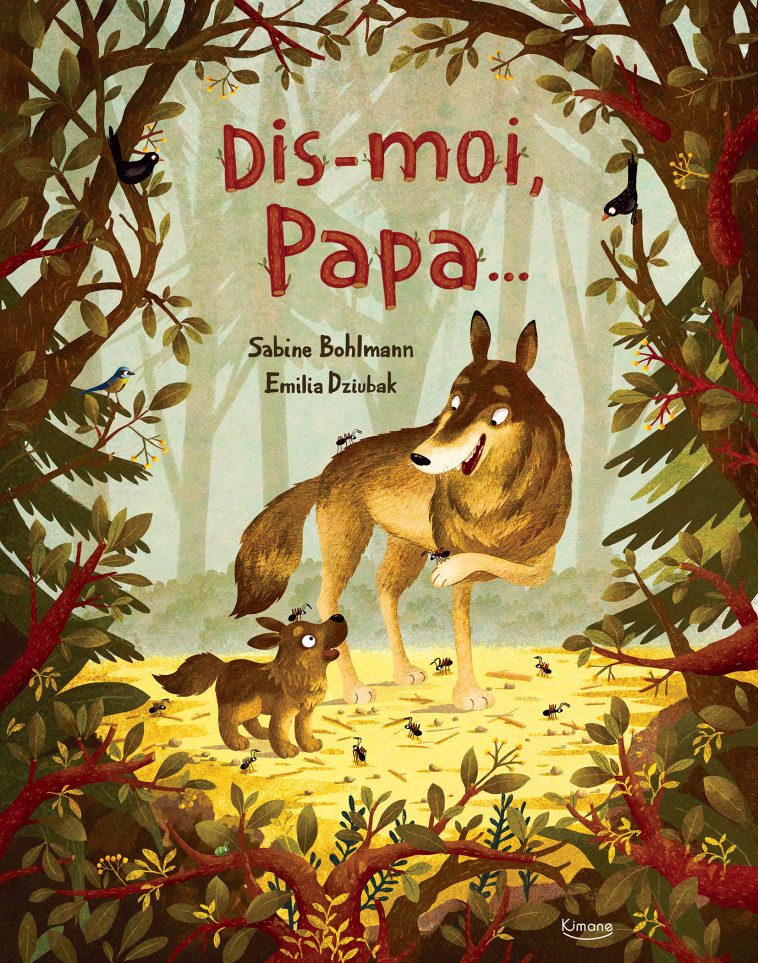 DIS-MOI, PAPA - Sabine Bollman, Emilia Dziubak - KIMANE