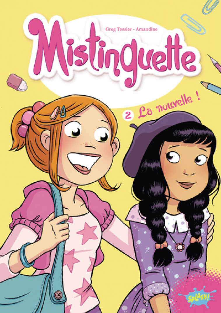 Mistinguette - tome 2 - Greg Tessier - EDITIONS SPLASH