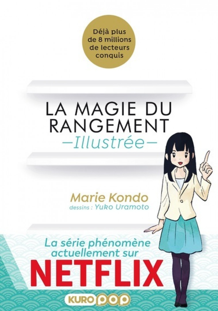 La magie du rangement Illustrée - Marie Kondo, Yuko Uramoto, Fabien Vautrin, Maiko_O Maiko_O - KUROKAWA