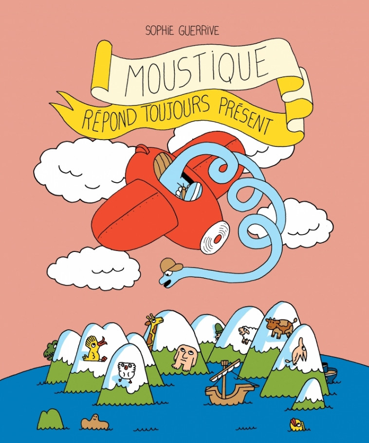 Moustique répond toujours présent - Sophie Guerrive - FOURMIS ROUGES