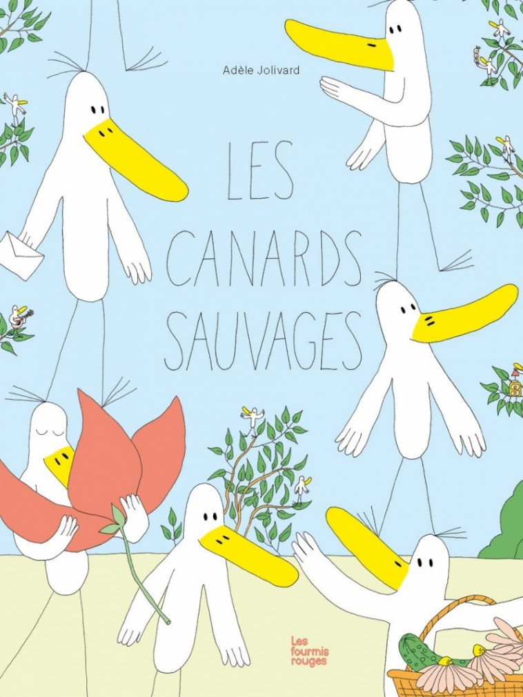 Les canards sauvages - Adèle JOLIVARD - FOURMIS ROUGES