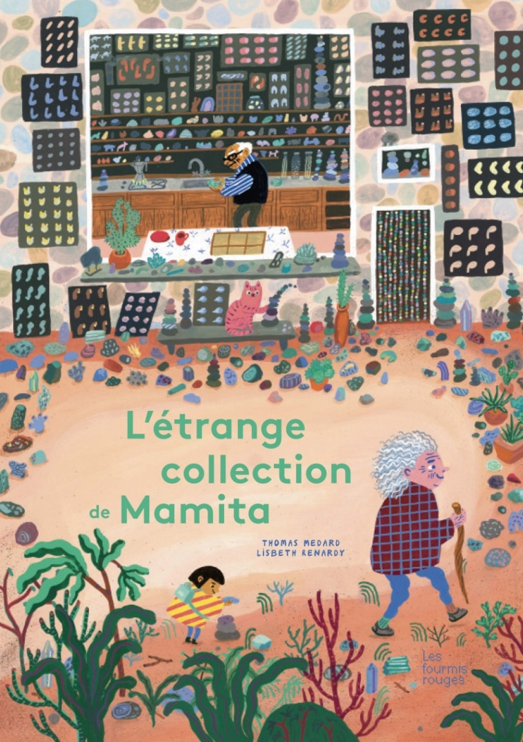 L'étrange collection de Mamita - Thomas MEDARD, Lisbeth Renardy - FOURMIS ROUGES